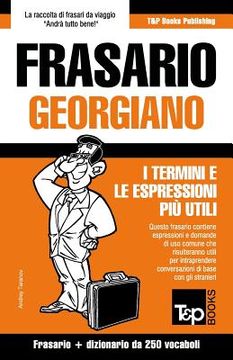 portada Frasario Italiano-Georgiano e mini dizionario da 250 vocaboli (en Italiano)
