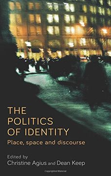 portada The Politics of Identity: Place, Space and Discourse (en Inglés)