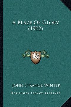 portada a blaze of glory (1902) (in English)