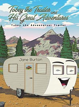 portada Tobey the Trailer and his Great Adventures (en Inglés)