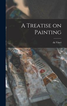 portada A Treatise on Painting (en Inglés)
