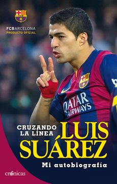 portada Luis Suárez: Cruzando la Línea (in Spanish)