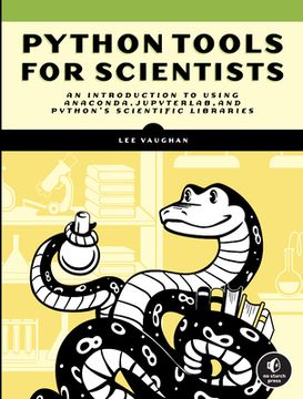 portada Python Tools for Scientists: An Introduction to Coding, Anaconda, Jupyterlab, and the Scientific Libraries (en Inglés)