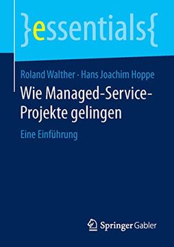portada Wie Managed-Service-Projekte Gelingen: Eine Einführung (en Alemán)