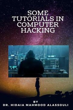 portada Some Tutorials In Computer Hacking (en Inglés)