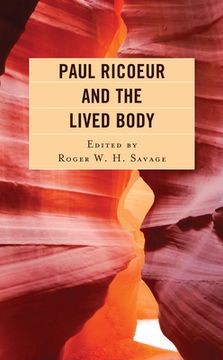 portada Paul Ricoeur and the Lived Body (en Inglés)