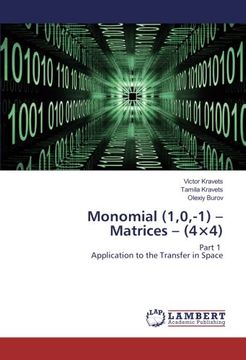 portada Monomial (1,0,-1) – Matrices – (4×4): Part 1 Application to the Transfer in Space