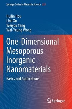 portada One-Dimensional Mesoporous Inorganic Nanomaterials: Basics and Applications (en Inglés)