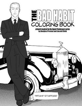 portada The Bad Habit Coloring Book: artwork inspired by the Agent Pendergast series by Douglas Preston and Lincoln Child (en Inglés)