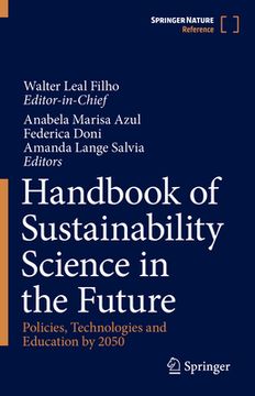 portada Handbook of Sustainability Science in the Future: Policies, Technologies and Education by 2050 (en Inglés)