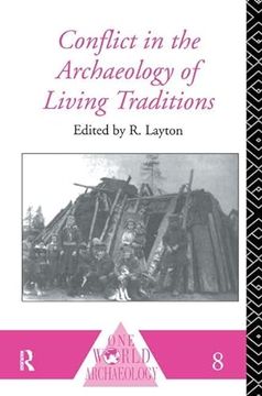 portada Conflict in the Archaeology of Living Traditions
