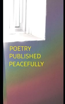 portada Poetry Published Peacefully (en Inglés)