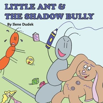 portada Little Ant & the Shadow Bully