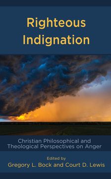 portada Righteous Indignation: Christian Philosophical and Theological Perspectives on Anger (en Inglés)