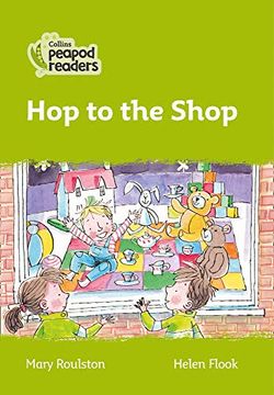 portada Level 2 – hop to the Shop (Collins Peapod Readers) (en Inglés)