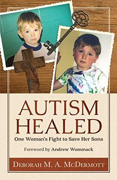 portada Autism Healed: One Woman'S Fight to Save her Sons (en Inglés)