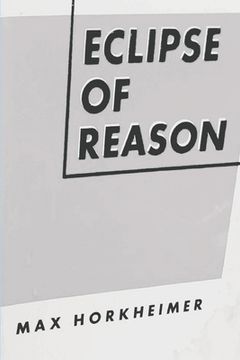 portada Eclipse of Reason (en Inglés)