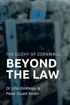 portada The Duchy of Cornwall. Beyond the law