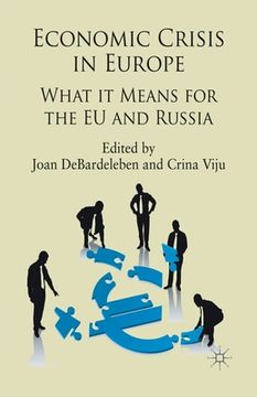 portada Economic Crisis in Europe: What It Means for the EU and Russia (en Inglés)