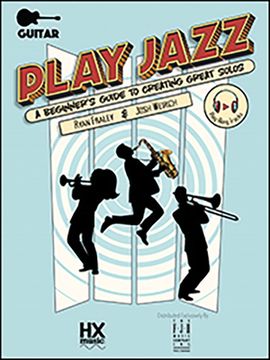 portada Play Jazz - Guitar (a Beginner's Guide to Creating Great Solos) (en Inglés)