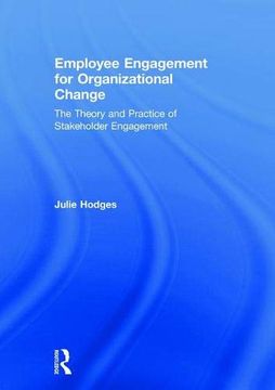 portada Employee Engagement for Organizational Change: The Theory and Practice of Stakeholder Engagement (en Inglés)