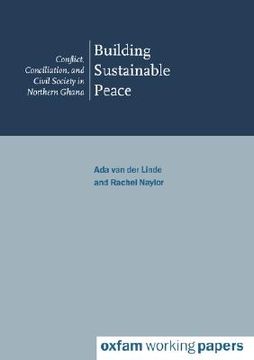 portada building sustainable peace: conflict, conciliation and civil society in northern ghana (en Inglés)