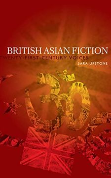 portada British Asian Fiction: Twenty-First-Century Voices (en Inglés)