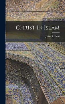 portada Christ In Islam (en Inglés)