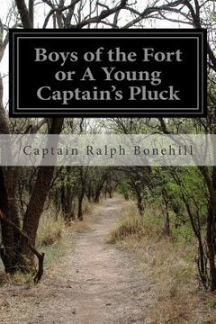 portada Boys of the Fort or A Young Captain's Pluck (en Inglés)