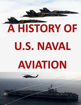 portada A History of United States Naval Aviation (in English)