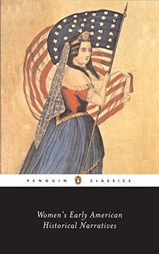 portada Women's Early American Historical Narratives (Penguin Classics s. ) (en Inglés)