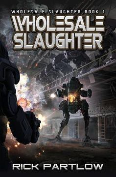 portada Wholesale Slaughter: Wholesale Slaughter Book One (en Inglés)