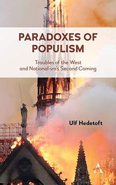 portada Paradoxes of Populism: Troubles of the West and Nationalism's Second Coming (Anthem Series in Citizenship and National Identities) (in English)