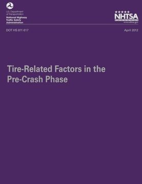 portada Tire-Related Factors in the Pre-Crash Phase (NHTSA Technical Report DOT HS 811 617)