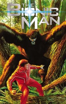 portada The Bionic Man Volume 2: Bigfoot