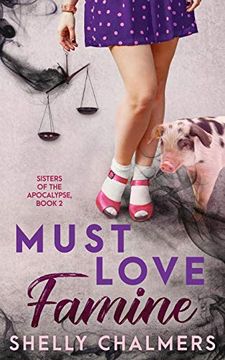 portada Must Love Famine (Sisters of the Apocalypse) (Volume 2) (in English)