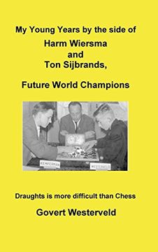 portada My Young Years by the Side of Harm Wiersma and ton Sijbrands, Future World Champions (en Inglés)