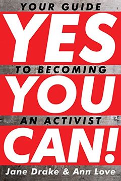 portada Yes you Can! Your Guide to Becoming an Activist (en Inglés)