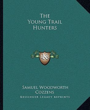 portada the young trail hunters (en Inglés)