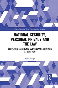 portada National Security, Personal Privacy and the law (Routledge Research in Terrorism and the Law) (en Inglés)