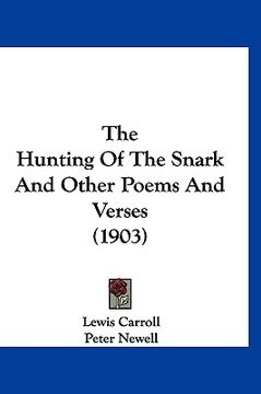 portada the hunting of the snark and other poems and verses (1903) (en Inglés)