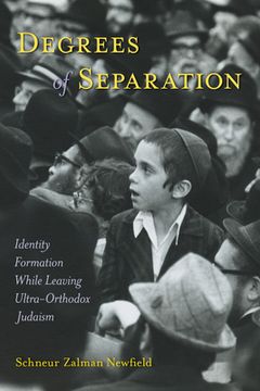 portada Degrees of Separation: Identity Formation While Leaving Ultra-Orthodox Judaism (in English)