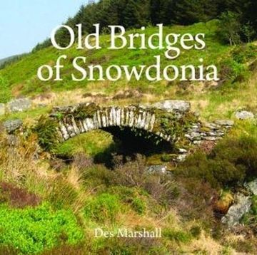 portada Old Bridges of Snowdonia (en Inglés)