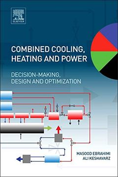 portada Combined Cooling, Heating and Power: Decision-Making, Design and Optimization (en Inglés)