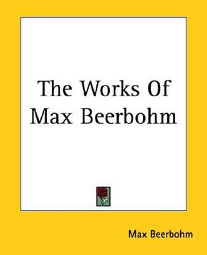 portada the works of max beerbohm (in English)