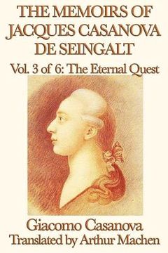 portada the memoirs of jacques casanova de seingalt vol. 3 the eternal quest (in English)