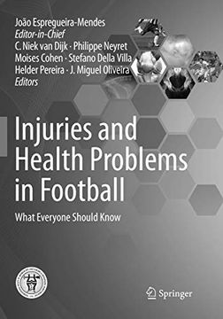 portada Injuries and Health Problems in Football: What Everyone Should Know
