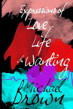 portada Expressions of Life, Love and Wanting (en Inglés)