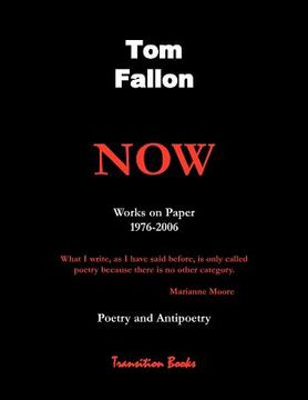 portada now - works on paper 1976-2006 - poetry and antipoetry (en Inglés)