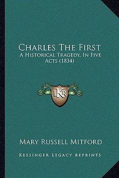 portada charles the first: a historical tragedy, in five acts (1834)